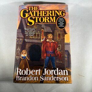 The Gathering Storm: Book Twelve of the Wheel of Time by Robert Jordan Book